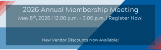 Banner announcing the 2026 Annual Membership Meeting on May 8th from 12:00–3:00 p.m., and a note about new vendor discounts available.